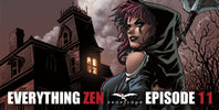 Everything Zen. Episode 11. October 2021. - Zenescope Entertainment Inc