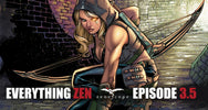 Everything Zen. Episode 3. February 2021. - Zenescope Entertainment Inc