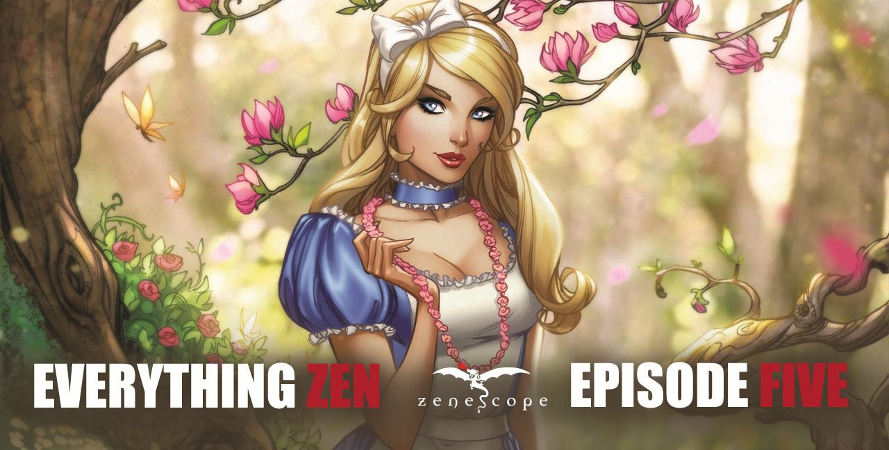 Everything Zen. Episode 5. April 2021. - Zenescope Entertainment Inc