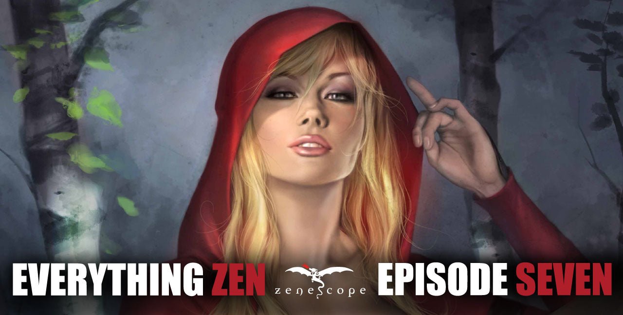 Everything Zen. Episode 7. June 2021. - Zenescope Entertainment Inc