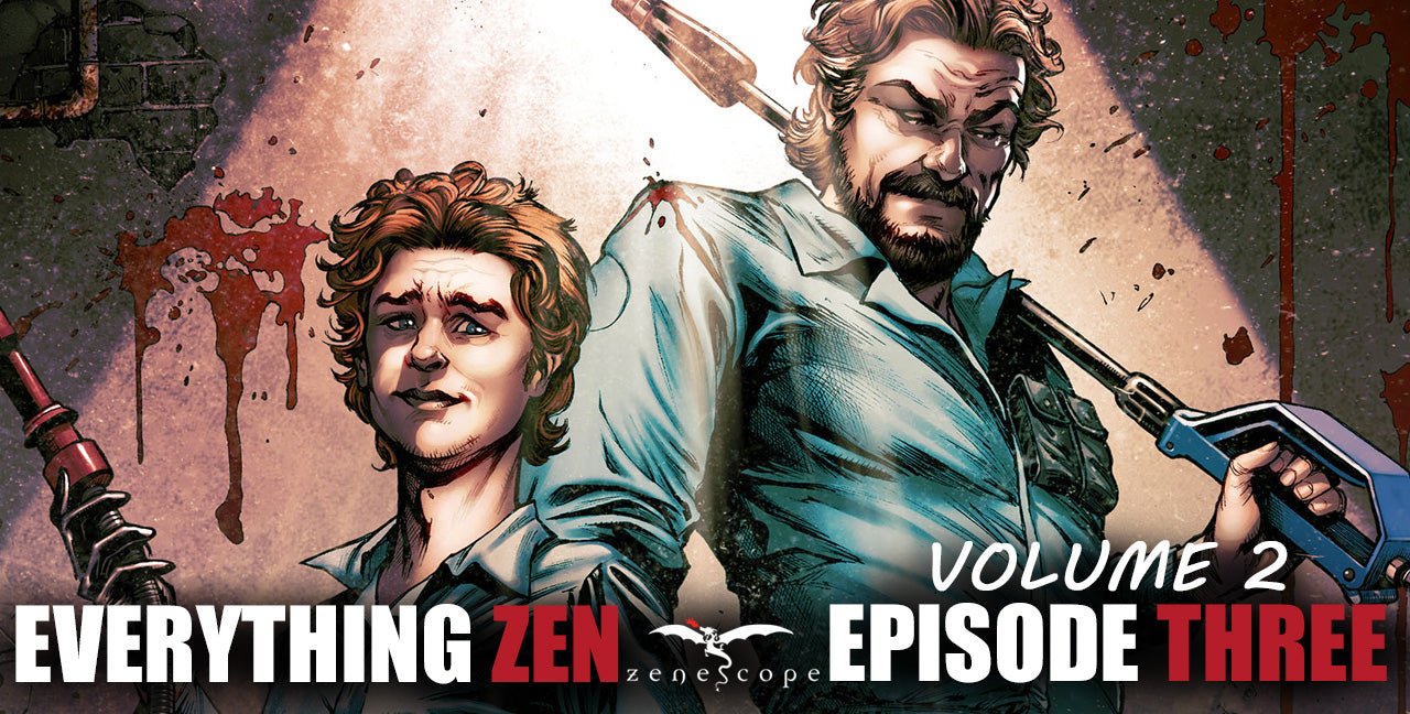 Everything Zen. Volume 2, Episode 3. February 2022. - Zenescope Entertainment Inc