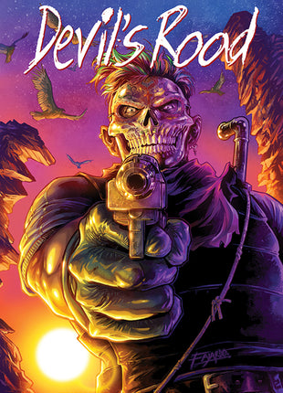 Devil's Road Hardcover Graphic Novel. Cover Guillermo Fajardo. Zenescope. 2022