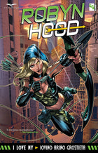 Robyn Hood: I Love NY Graphic Novel - RHNYTPB G2E/Skid 2 - Zenescope Entertainment Inc